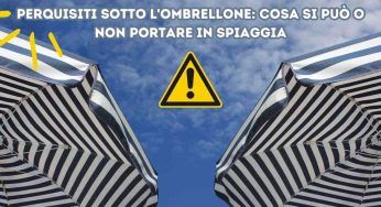 Perquisiti sotto l’ombrellone: cosa si può o non portare in spiaggia – Lorenzo Angelini
