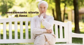 Via dalla miseria ed inizia una vita di benessere anche se non più giovane: la storia di Anna puoi copiarla anche tu